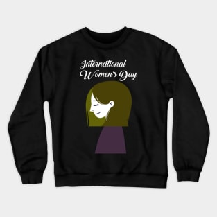 International Women’s Day Crewneck Sweatshirt